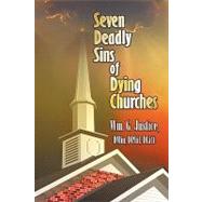 Seven Deadly Sins of Dying Churches