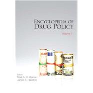 Encyclopedia of Drug Policy