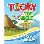 Tooky & the Toy Jungle - the Adventure Begins!