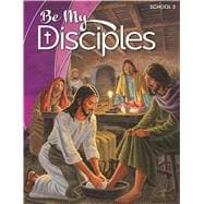 Be My Disciples - School, Student Textbook with FREE eBook, Grade 3