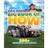 Jack Hanna's Big Book of How 200+ Questions Answered