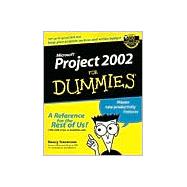 Microsoft® Project 2002 for Dummies®