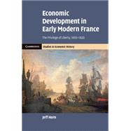 Economic Development in Early Modern France