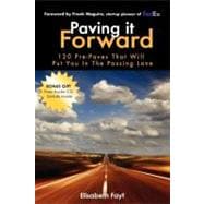 Paving It Forward : 120 Pre-Paves That Will Put You in the Passing Lane