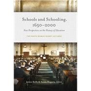 Schools and Schooling, 1650-2000 New Perspectives on the History of Education - The eighth Seamus Heaney lectures