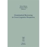Grammatical Borrowing In Cross-Linguistic Perspective