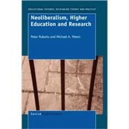 Neoliberalism, Higher Education and Research