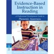 Evidence-Based Instruction in Reading A Professional Development Guide to Phonemic Awareness