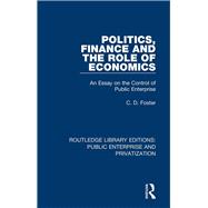 Politics, Finance and the Role of Economics