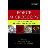 Force Microscopy Applications in Biology and Medicine