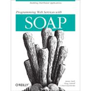 Programming Web Services with SOAP, 1st Edition