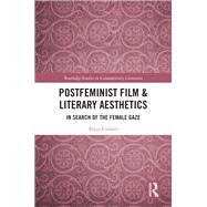 Postfeminist Film & Literary Aesthetics