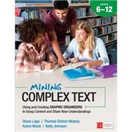 Mining Complex Text,  Grades 6-12