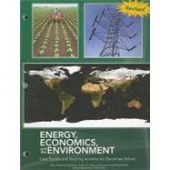 Energy, Economics, and the Environment: Case Studies and Teaching Activities for Elementary School