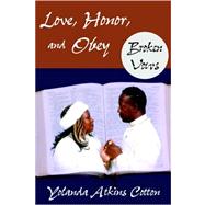 Love, Honor, and Obey : Broken Vows