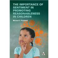 The importance of sentiment in promoting reasonableness in children