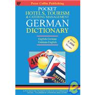 Pocket Hotels, Tourism and Catering Management German Dictionary