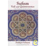Sufism Veil and Quintessence A New Translation with Selected Letters