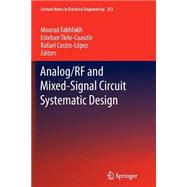Analog / Rf and Mixed-signal Circuit Systematic Design