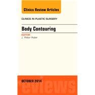 Body Contouring, an Issue of Clinics in Plastic Surgery