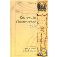 Reviews In Fluorescence 2005