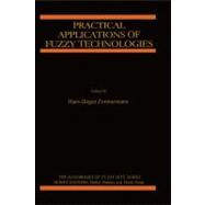 Practical Applications of Fuzzy Technologies
