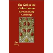 The Girl in the Golden Atom