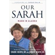 Our Sarah Made in Alaska