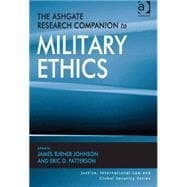 The Ashgate Research Companion to Military Ethics