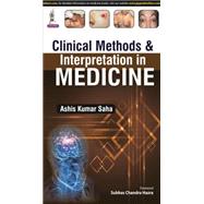 Clinical Methods and Interpretation in Medicine