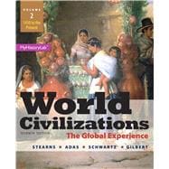 World Civilizations The Global Experience, Volume 2