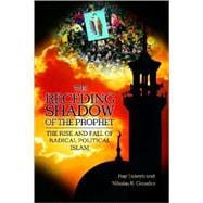 The Receding Shadow of the Prophet
