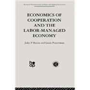 Economics of Cooperation and the Labour-Managed Economy