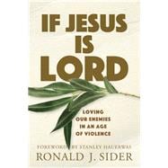 If Jesus Is Lord