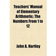 Teachers' Manual of Elementary Arithmetic, Part 1