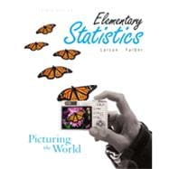 Elementary Statistics: Picturing the World, Fourth Edition