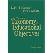 The New Taxonomy of Educational Objectives