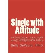 Single With Attitude