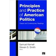 Principles and Practice of American Politics: Classic and Contemporary Readings, 5th Edition