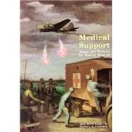 Medical Support of the Army Air Forces in World War II