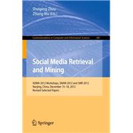 Social Media Retrieval and Mining