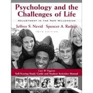 Psychology and the Challenges of Life: Adjustment to the New Millennium , Study Guide, 10th Edition
