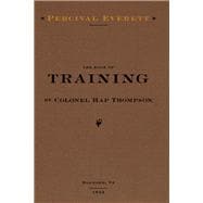 The Book of Training by Colonel Hap Thompson of Roanoke, Va, 1843