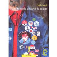 Una Filosofia del Arte de Masas,9788477746287