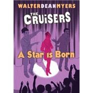 The Cruisers Book 3: A Star Is Born