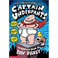 The Adventures of Captain Underpants (Captain Underpants #1)