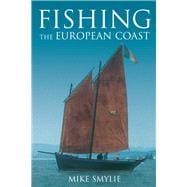 Fishing the European Coast