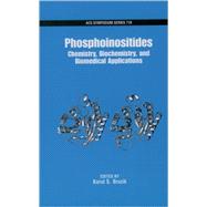 Phosphoinositides Chemistry, Biochemistry, and Biomedical Applications