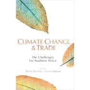 Climate Change & Trade The Challenges for Southern Africa