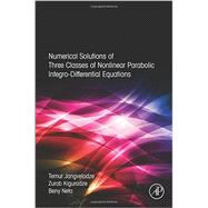 Numerical Solutions of Three Classes of Nonlinear Parabolic Integro-differential Equations